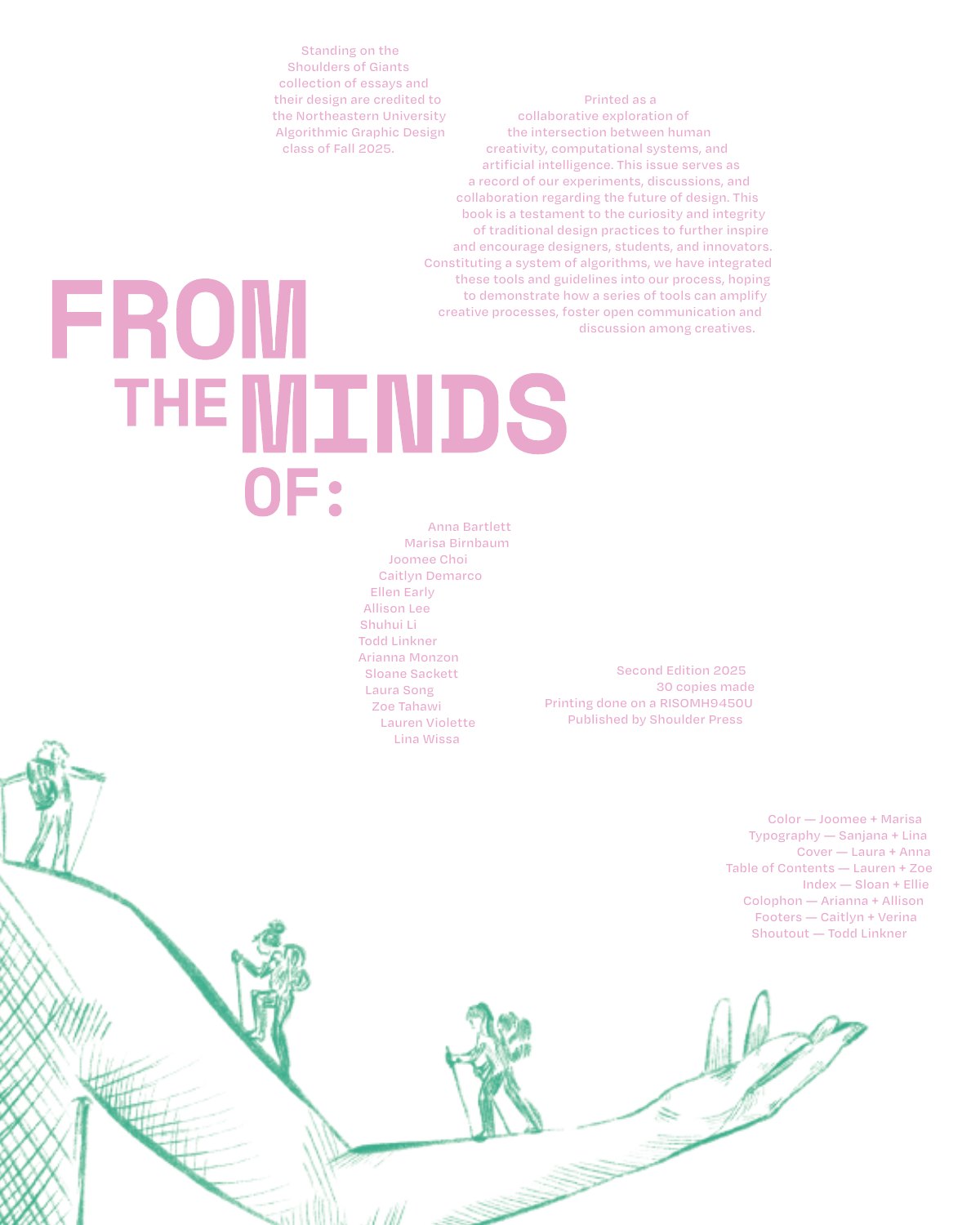 Colophon page headed FROM THE MINDS OF, listing every contributor and who made each part of the book.